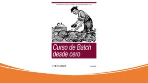 Lee más sobre el artículo Curso de Batch desde Cero – Libro Gratis