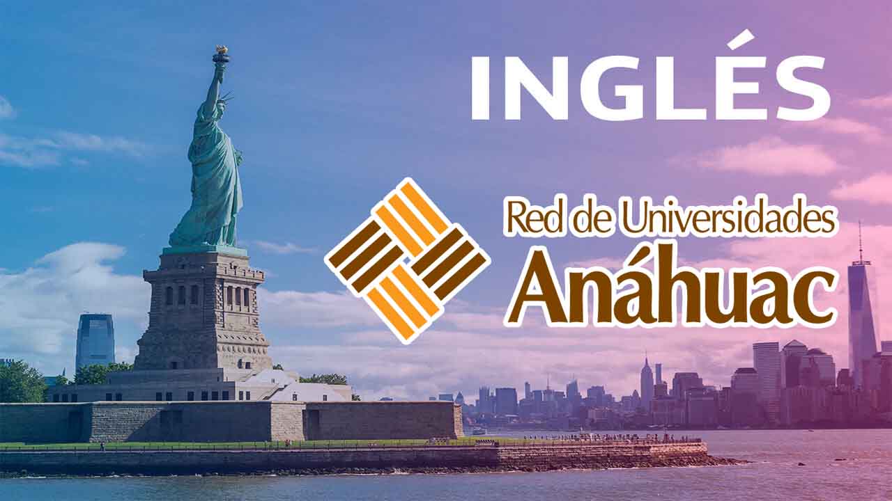 La universidad Anáhuac te ofrece un curso gratis de inglés conversacional