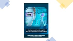 Lee más sobre el artículo Construyendo la Identidad Digital – Libro Gratis