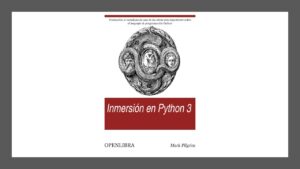 Lee más sobre el artículo Inmersión en Python 3 – Libro Gratis