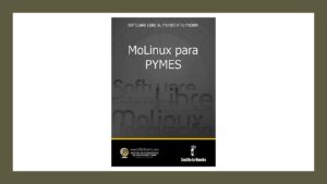 Lee más sobre el artículo MoLinux para Pymes – Libro Gratis