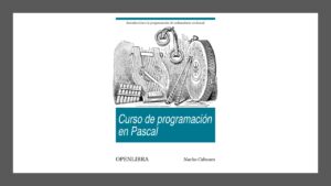 Lee más sobre el artículo Curso de Programación en Pascal – Libro Gratis