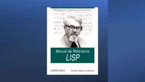 Lee más sobre el artículo Manual de Referencia Rápida de LISP – Libro Gratis