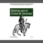 Libro Gratis de Sistemas para el Control de Versiones