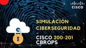 Lee más sobre el artículo Cupón Udemy en español: Ciberseguridad en Cisco Simulación 200-201 CBROPS -2022 con 100% de descuento por tiempo LIMITADO
