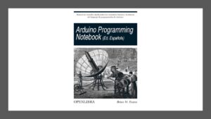 Lee más sobre el artículo PDF Gratis del Cuaderno de Programación Arduino