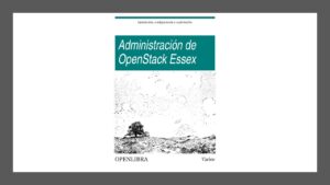 Lee más sobre el artículo PDF Gratis de Administración de OpenStack Essex