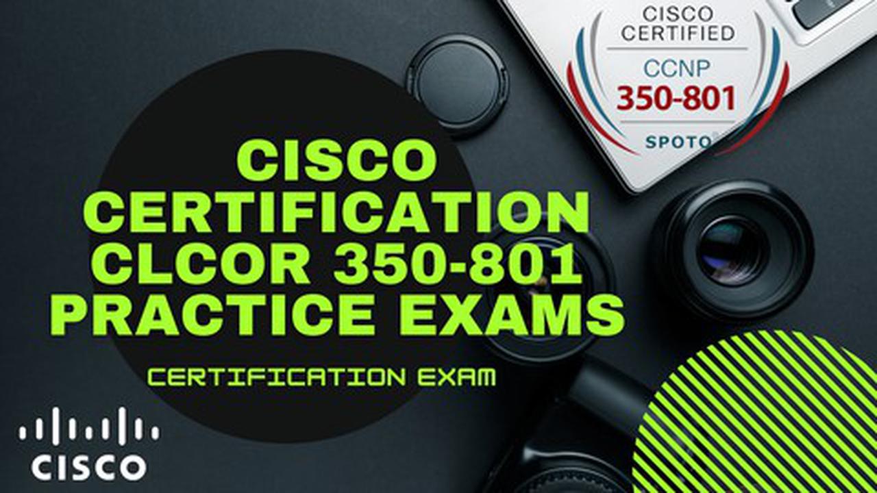 New 350-801 Test Pass4sure