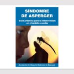 Aprende sobre el Síndrome de Asperger con esta Guía Gratuita