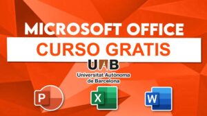 Lee más sobre el artículo La Universidad Autónoma de Barcelona ofrece un curso gratis de Microsoft Office (Power Point, Excel y Word)