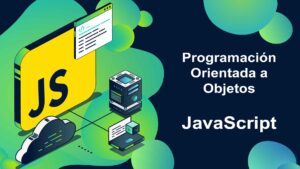 Lee más sobre el artículo Accede ahora al curso gratuito de Programación Orientada a Objetos en JavaScript que cuenta con más de millón y medio de estudiantes