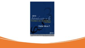 Lee más sobre el artículo El Instituto Tecnológico de Costa Rica te Otorga este PDF Gratuito Introductorio a la Teoría de Números