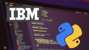 Lee más sobre el artículo IBM tiene para ti un curso gratis de Python y desarrollo de aplicaciones