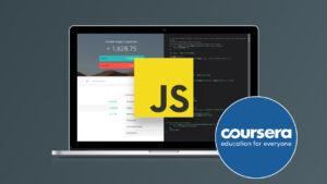 Lee más sobre el artículo Coursera ha lanzado un curso gratuito de programación en JavaScript y aquí te decimos como obtenerlo