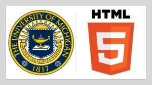 Lee más sobre el artículo Curso Gratis de Introducción a HTML5 Ofrecido por la Universidad de Michigan