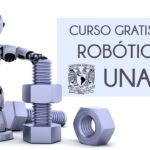 La UNAM te ofrece un curso gratis de robótica ¿estás listo?