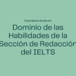 Curso Gratis de Dominio de las Habilidades de la Sección de Redacción del IELTS