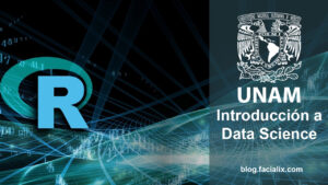 Lee más sobre el artículo Introdúcete en la ciencia de datos con este curso gratis de la UNAM