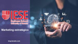 Lee más sobre el artículo Curso online gratis de Marketing por IESE Business School