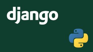 Lee más sobre el artículo Aprende a crear aplicaciones web con Django Python: el curso perfecto para principiantes