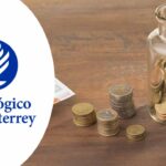 Tec de Monterrey lanza un curso gratuito de finanzas para principiantes