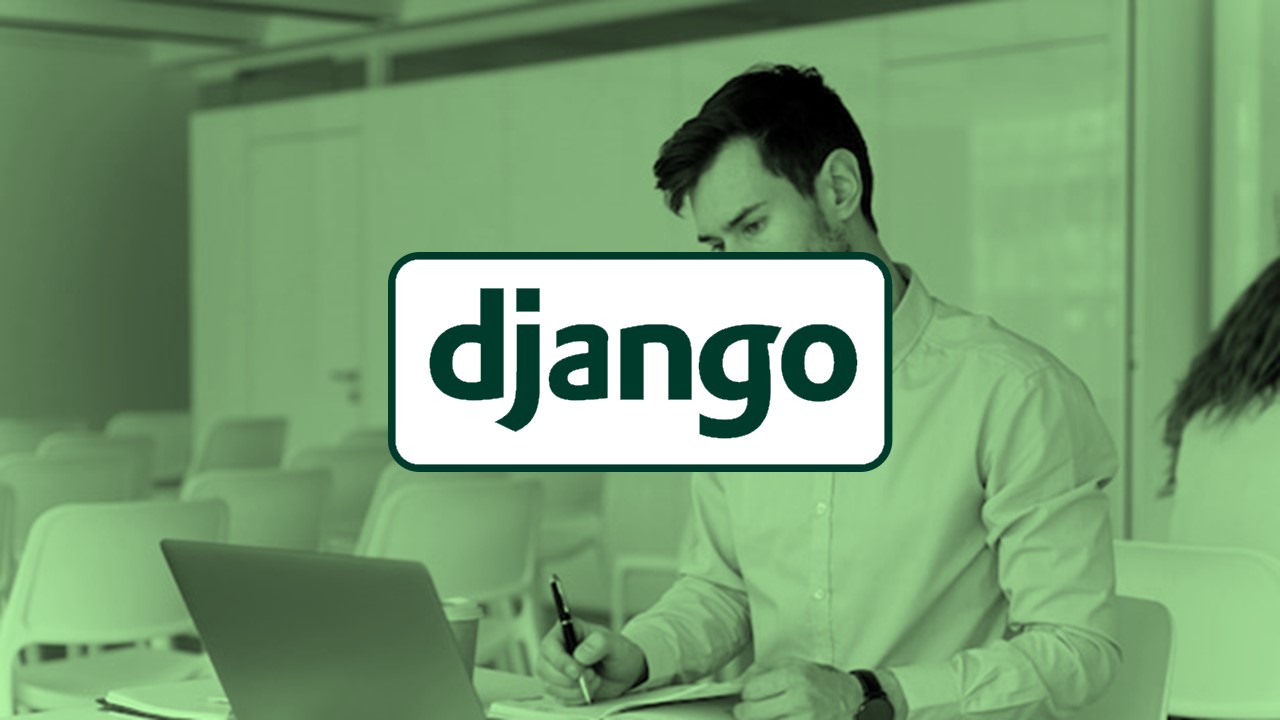 ¡Maestría Django! Curso Gratis en Español para Desarrolladores Ambiciosos y Apasionados