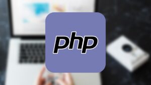 Lee más sobre el artículo ¡Domina PHP y Crea Sitios Web Interactivos! Curso Gratuito para Convertirte en un Desarrollador Web Versátil