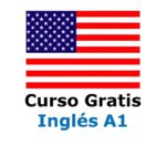 Curso gratis de inglés básico A1: tu primer paso al idioma