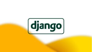 Lee más sobre el artículo ¡Optimiza tu Desarrollo Web! Aprende Django en este Curso Gratuito