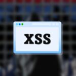 ¡Protege tus Aplicaciones Web! Curso Gratis de XSS e Inyección SQL