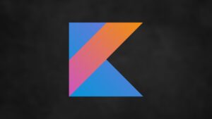 Lee más sobre el artículo ¡Inscríbete Gratis! Curso en Español  de Kotlin con Más de 1 Hora de Contenido