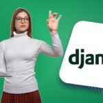 ¿Buscas aprender Django? Aprovecha este curso gratuito ahora