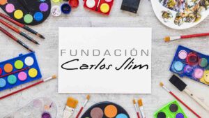 Lee más sobre el artículo Fundación Carlos Slim lanza curso de arte para niños, ¡Inscripción Gratuita!