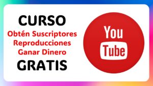 Lee más sobre el artículo ¡Descubre el Secreto para Hacer Fortuna en YouTube! Curso Gratis Aquí