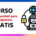 Curso Gratis de Ciberseguridad en Udemy: ¡Protege tu Presencia en Línea!