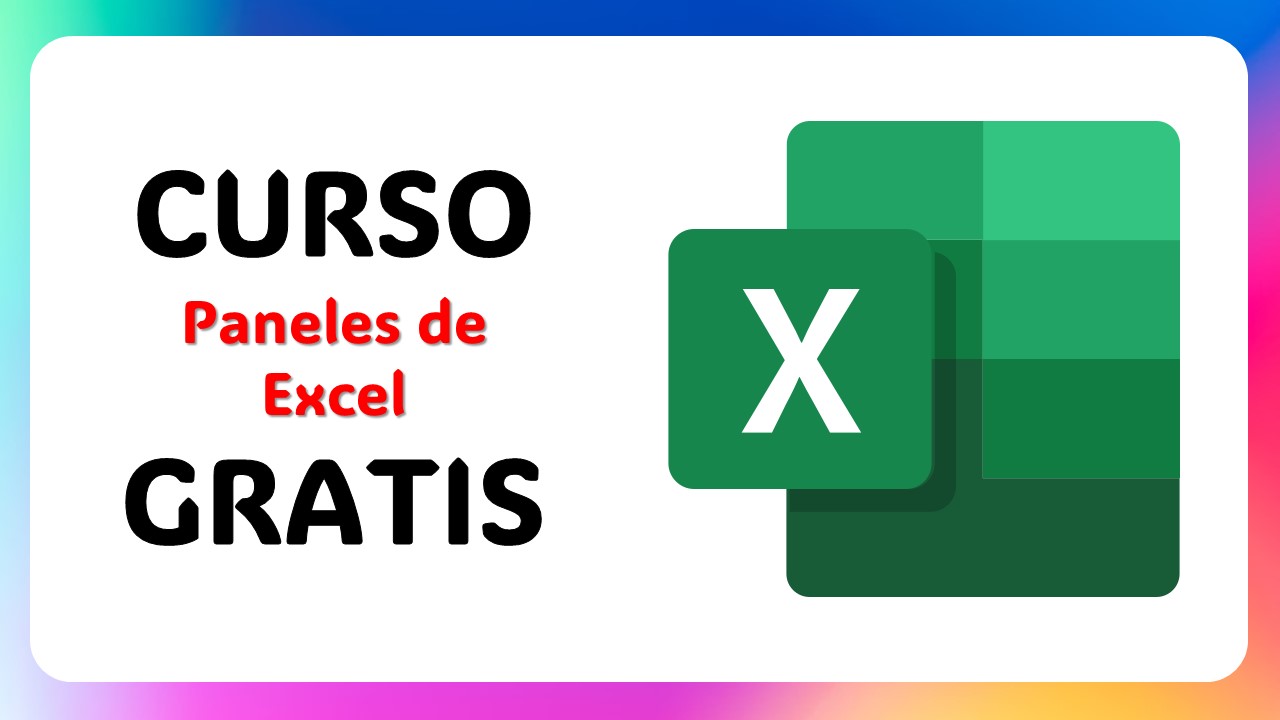 Curso Gratis de Paneles de Excel