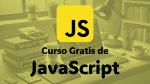 Lee más sobre el artículo ¿Quieres dominar la web? Aprende JavaScript gratis con este curso