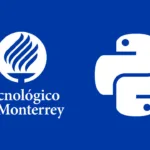 Python desde cero: Aprovecha el Curso Gratis del Tec de Monterrey en línea