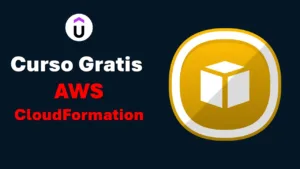 Lee más sobre el artículo ¿Gestionar la nube con código? Aprende AWS CloudFormation gratis en Udemy y revoluciona tu trabajo