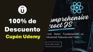 Lee más sobre el artículo Curso gratis en Udemy: Prueba integral de React JS con cupón solo hoy