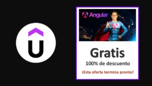 Lee más sobre el artículo Universidad Angular – Cero a Experto – Actualizado-Angular18: Cupón Udemy con 100% de descuento