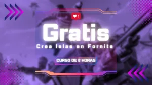 De principiante a creador profesional en Fortnite con este curso gratis y en Español