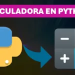 Cómo crear una calculadora simple en Python para principiantes