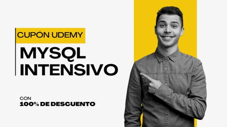 Cupón Udemy sobre MySQL: Curso intensivo para aprender SQL desde cero a experto con 100% de descuento